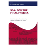 Oxford Specialty Training : Sbas for the Final Frcr 2A