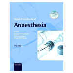 Oxford Textbook of Anaesthesia 2 Volume Set