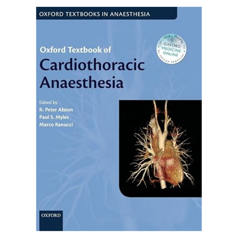 Oxford Textbook of Cardiothoracic Anaesthesia