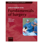 Oxford Textbook of Fundamentals of Surgery