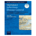 Oxford Textbook of Infectious Disease Control