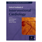 Oxford Textbook of Interventional Cardiology