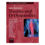 Oxford Textbook of Trauma and Orthopaedics 2nd Edition