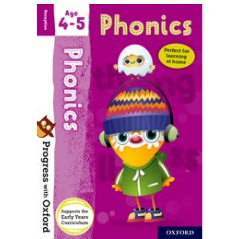 Progress with Oxford Phonics Age 4 to 5 Practise for School with Essential English Skills