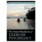 The Oxford Handbook of Exercise Psychology