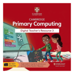 Cambridge Primary Computing Digital Teachers Resource 3 Access Card
